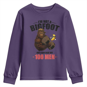 Funny Bigfoot Gym Youth Sweatshirt I Am Not A Bigfoot But I Can Beat Off 100 Men TS14 Purple Print Your Wear