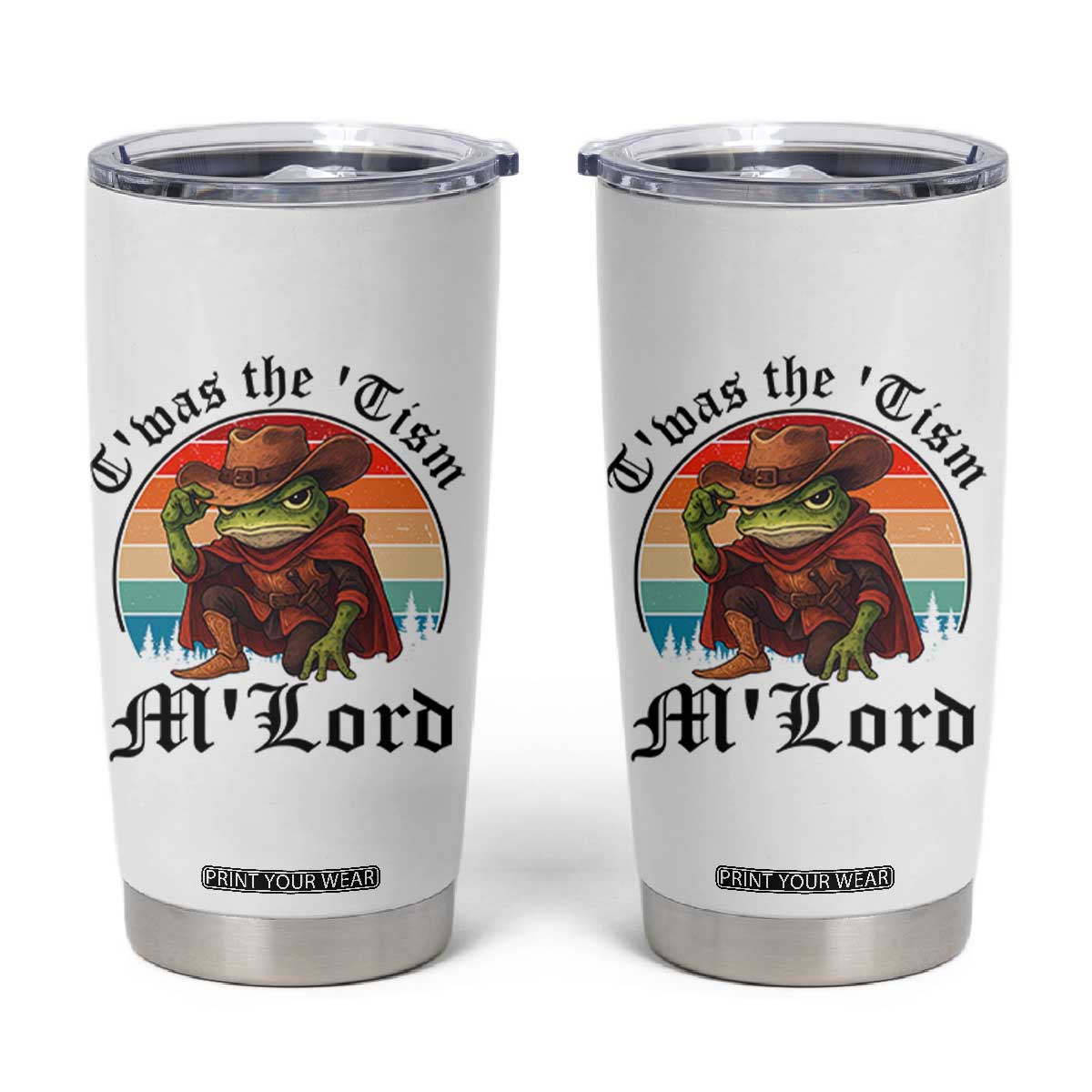 Funny Frog Knight Tumbler Cup T'was The 'Tism M'Lord Medieval Knight TS14 White Print Your Wear