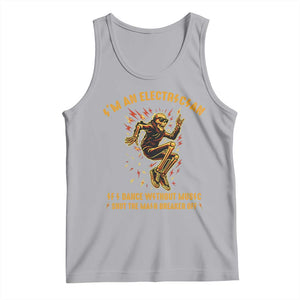 Funny Skeleton Electrician Tank Top I Am An Electrician If I Dance Without Music TS14 Athletic Heather Print Your Wear