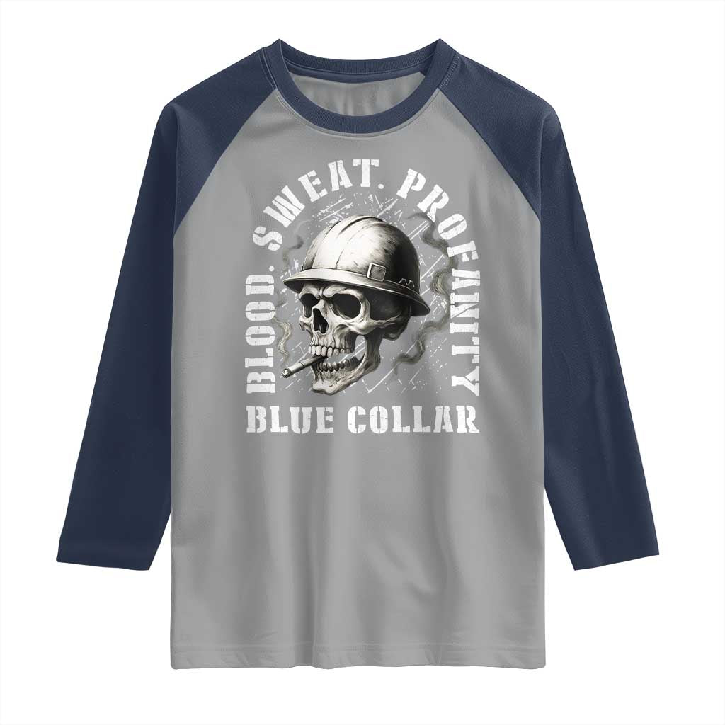 Skull Smoking Raglan Shirt Blood Sweat Profanity Blue Collar TS14 Sport Gray Navy Print Your Wear