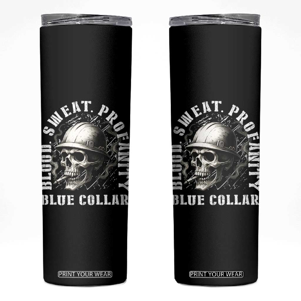 Skull Smoking Skinny Tumbler Blood Sweat Profanity Blue Collar TS14 Black Print Your Wear