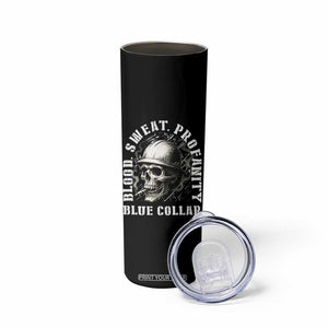 Skull Smoking Skinny Tumbler Blood Sweat Profanity Blue Collar TS14 Print Your Wear