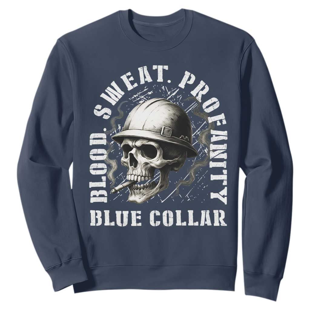 Skull Smoking Sweatshirt Blood Sweat Profanity Blue Collar TS14 Navy Print Your Wear