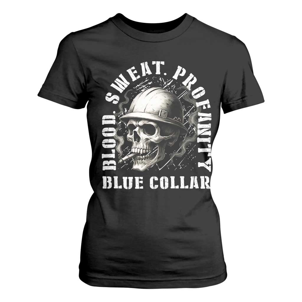 Skull Smoking T Shirt For Women Blood Sweat Profanity Blue Collar TS14 Black Print Your Wear