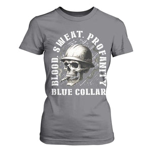Skull Smoking T Shirt For Women Blood Sweat Profanity Blue Collar TS14 Charcoal Print Your Wear