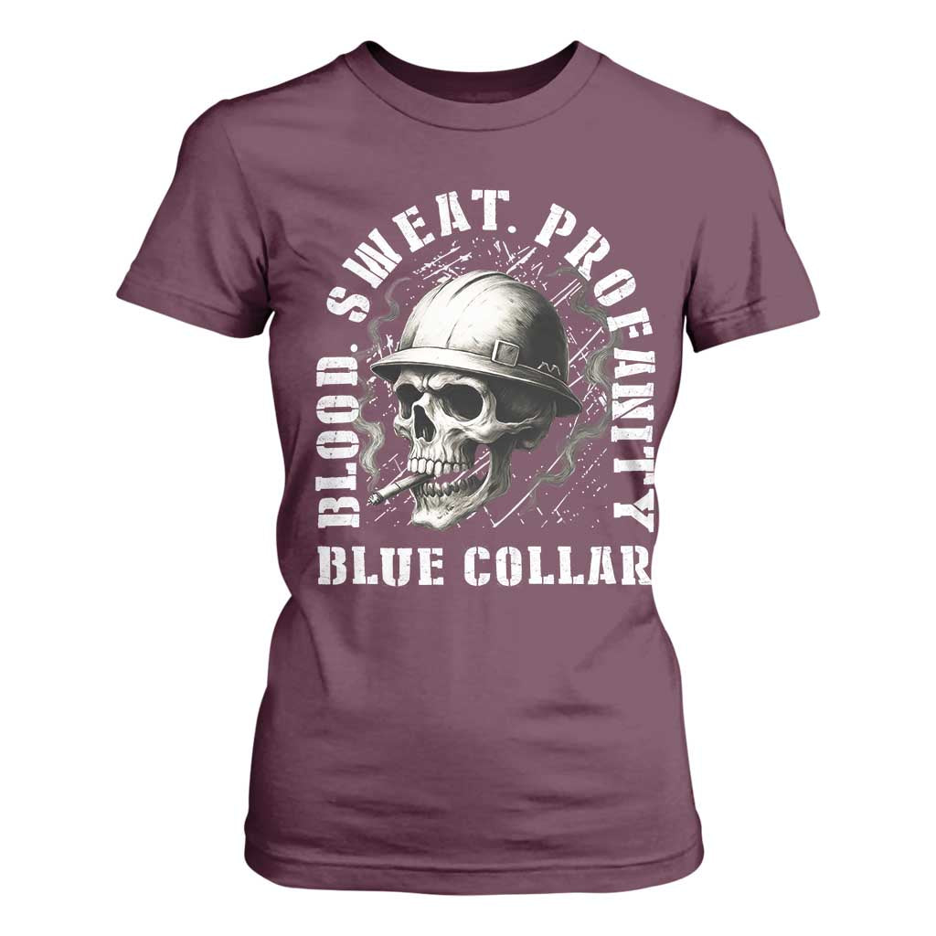 Skull Smoking T Shirt For Women Blood Sweat Profanity Blue Collar TS14 Maroon Print Your Wear