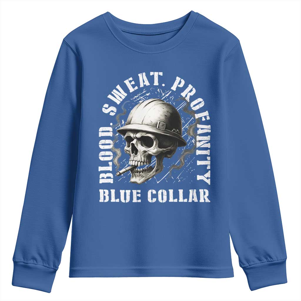 Skull Smoking Youth Sweatshirt Blood Sweat Profanity Blue Collar TS14 Royal Blue Print Your Wear