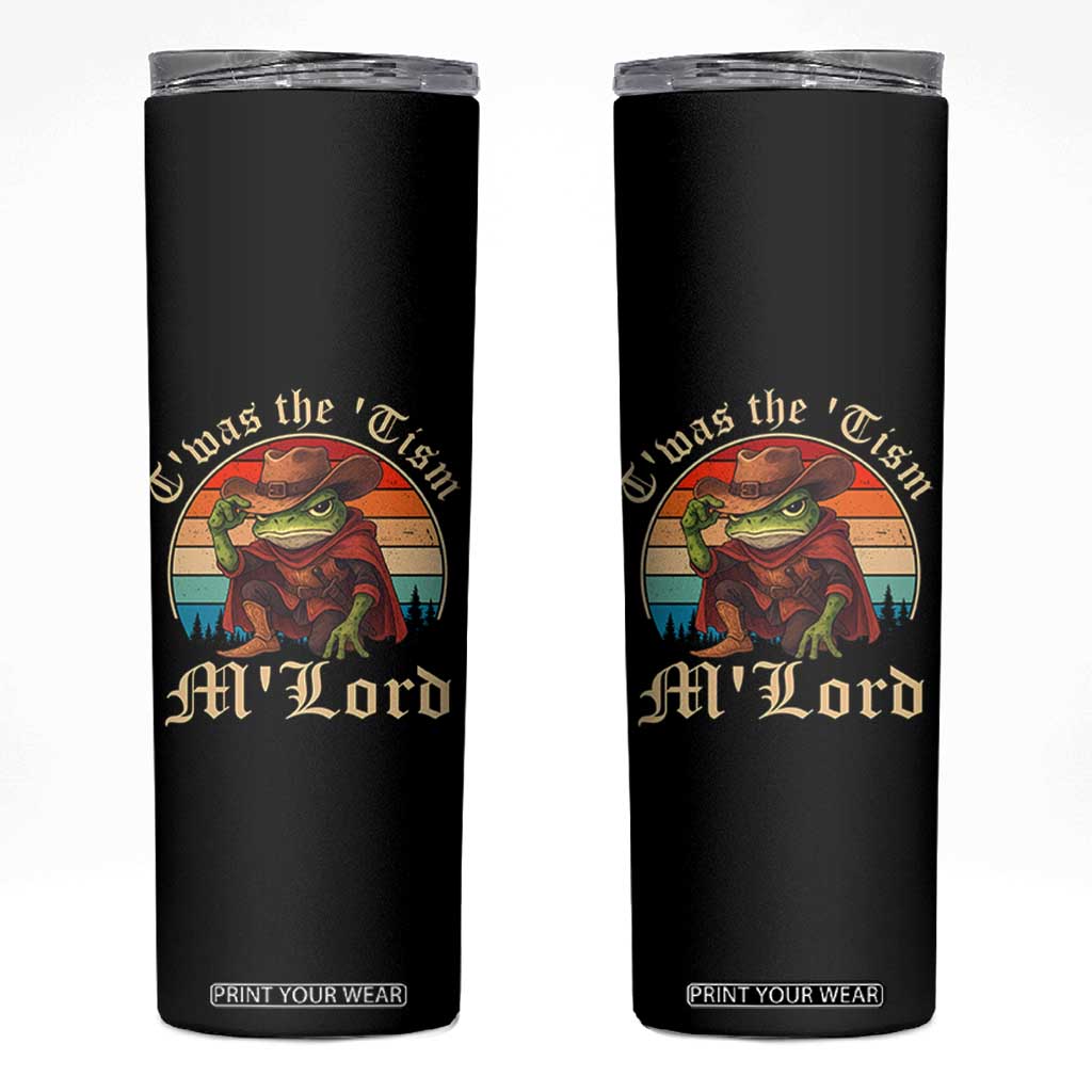 Funny Frog Autism Skinny Tumbler T'was The 'Tism M'Lord TS14 Black Print Your Wear