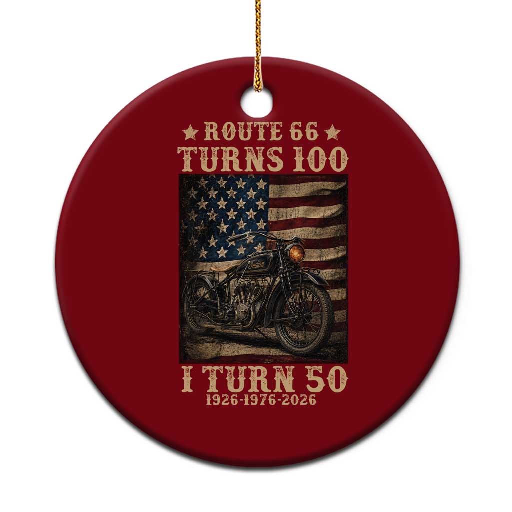 Route Highway 66 Turns 100 I Turn 50 Ceramic Ornament Vintage 1976 Road Sign Motorcycle Lover 50th Birthday Gift TS14 1pc Red Print Your Wear