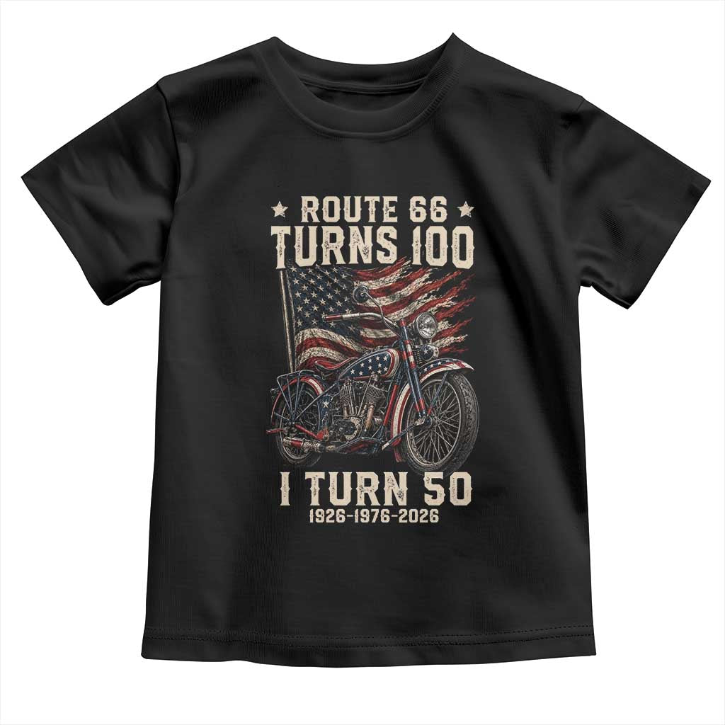 Route Highway 66 Turns 100 I Turn 50 Toddler T Shirt Vintage 1976 Road Sign Classic Motorcycle Lover 50th Birthday Gift TS14 Black Print Your Wear