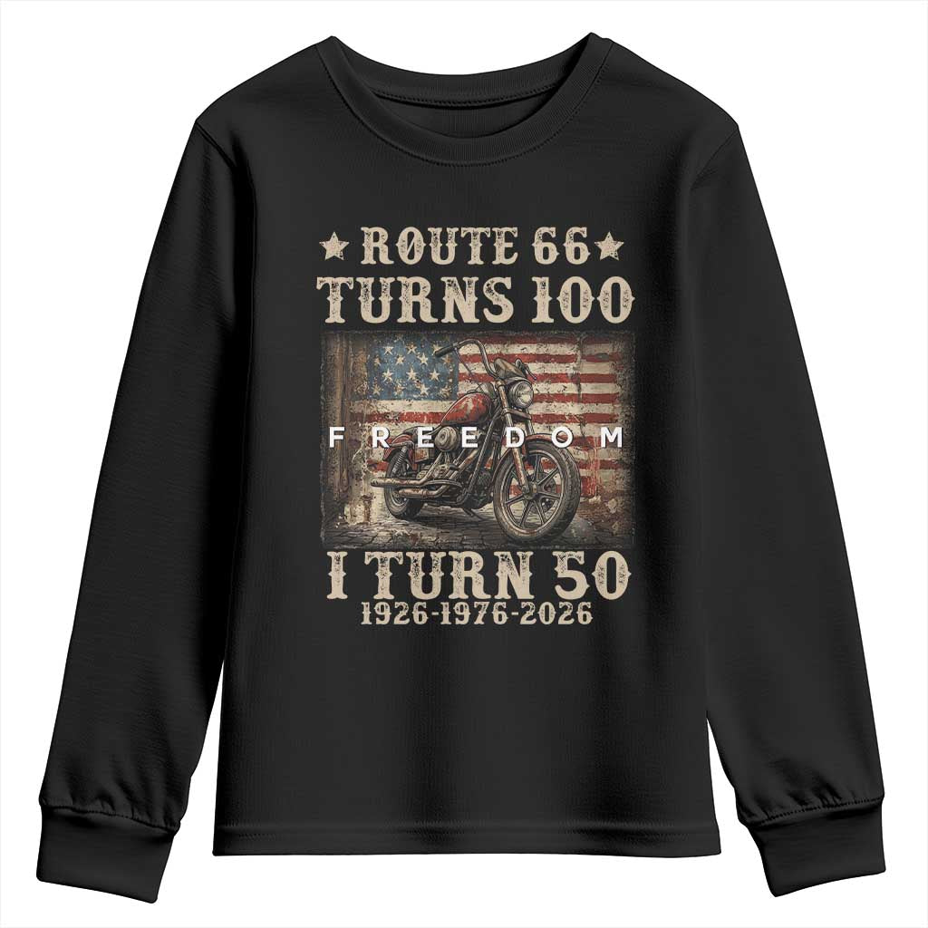 Route Highway 66 Turns 100 I Turn 50 Youth Sweatshirt Vintage 1976 Road Sign American Freedom Motorcycle Rider 50th Birthday Gift TS14 Black Print Your Wear