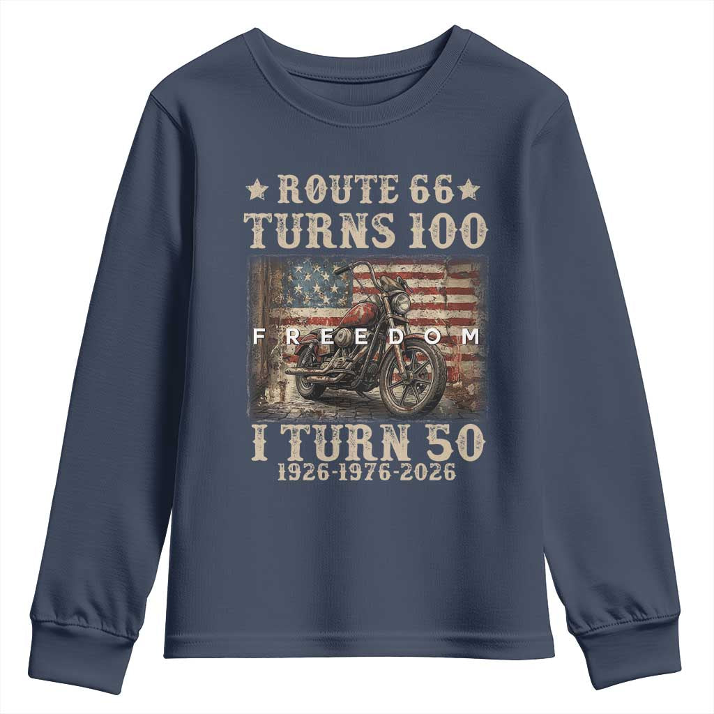 Route Highway 66 Turn 100 I Turn 50 Youth Sweatshirt Vintage 1976 Road Sign American Freedom Motorcycle Rider 50th Birthday Gift