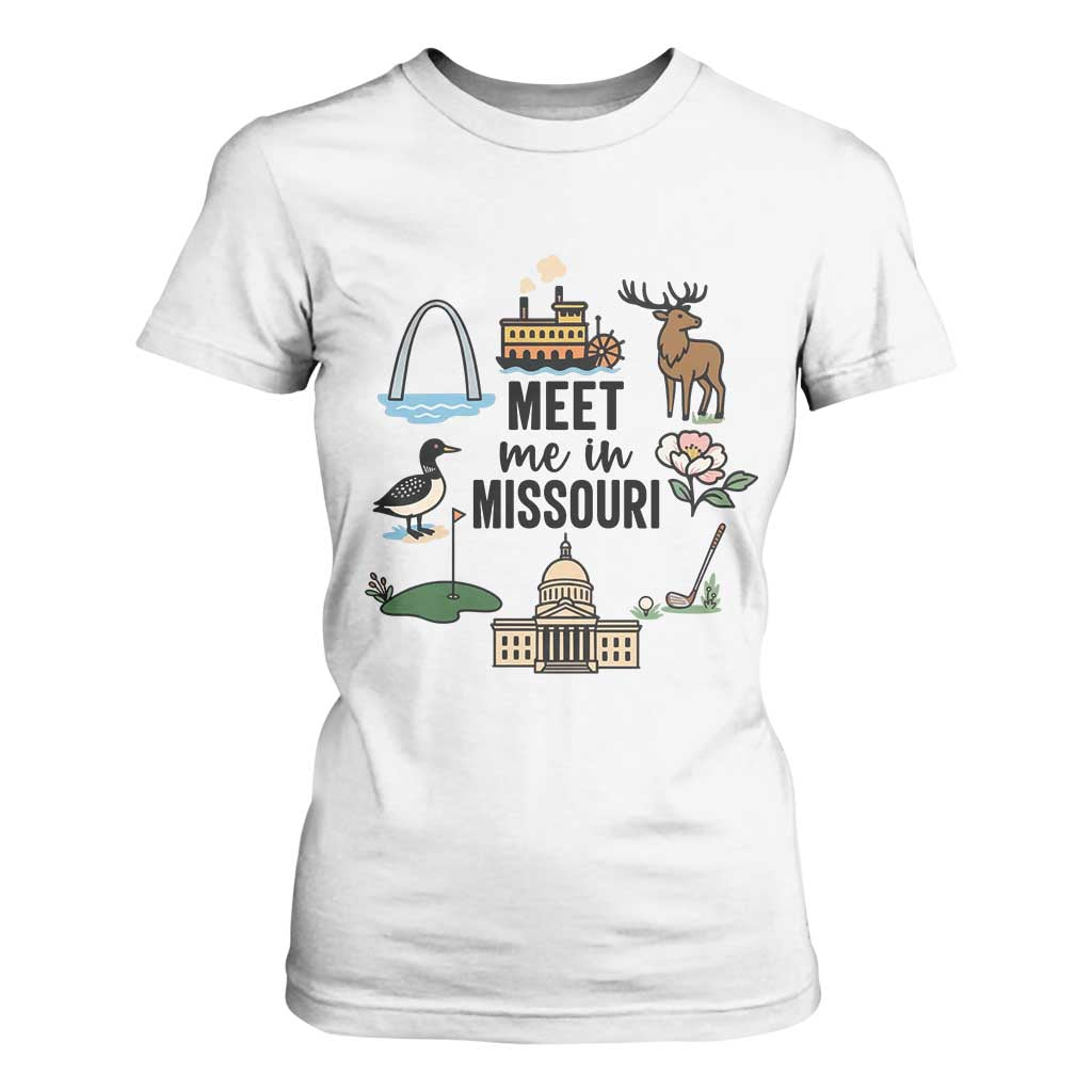 Meet Me in Missouri State Map Souvenir T Shirt For Women TS14 White Print Your Wear