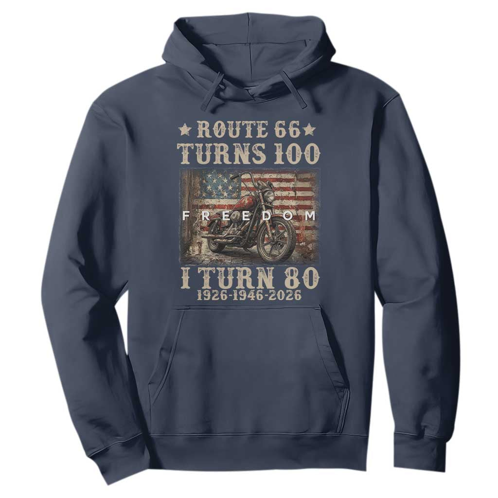 Route Highway 66 Turns 100 I Turn 80 Hoodie Vintage 1946 American Freedom Motorcycle Lover 80th Birthday Gift