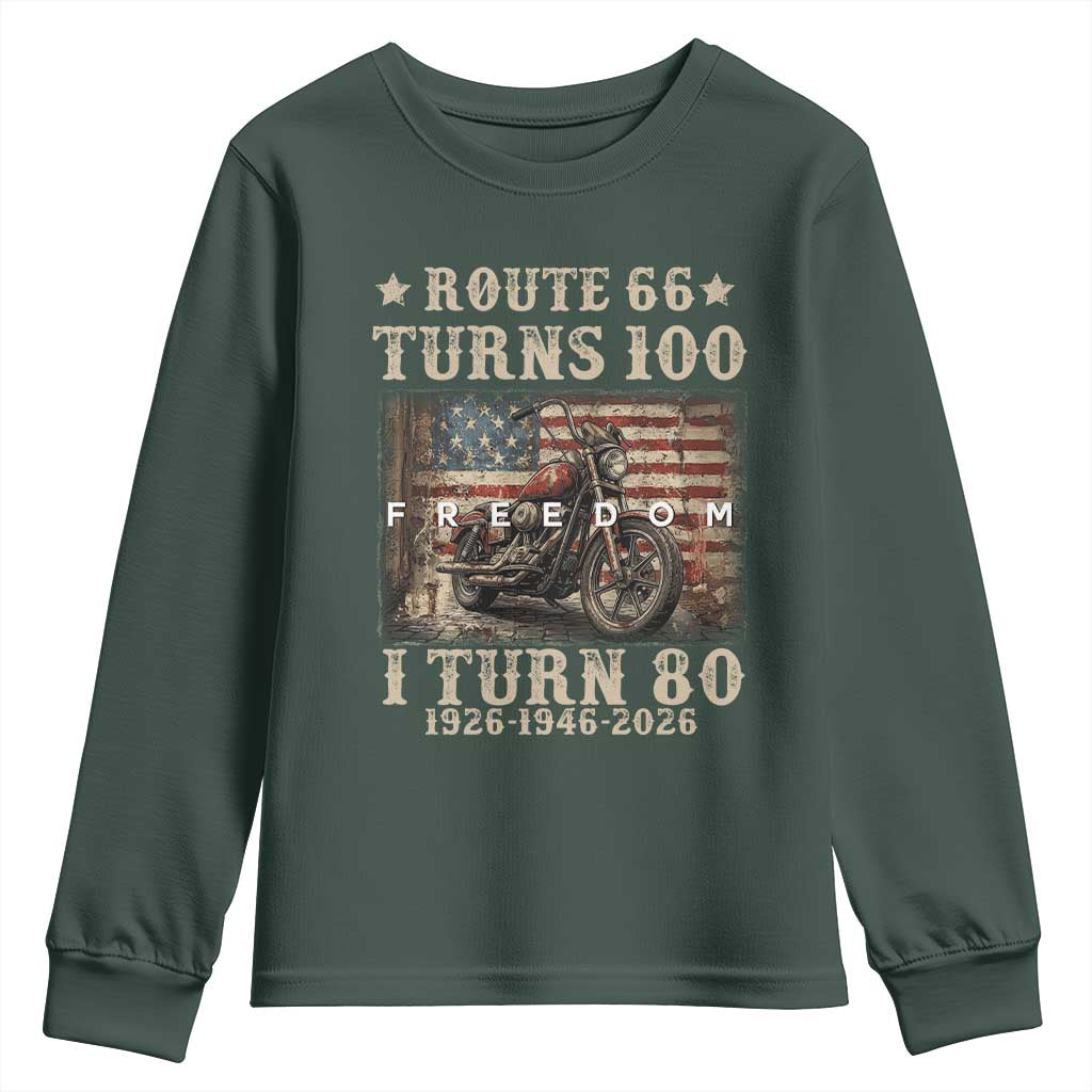 Route Highway 66 Turns 100 I Turn 80 Youth Sweatshirt Vintage 1946 American Freedom Motorcycle Lover 80th Birthday Gift