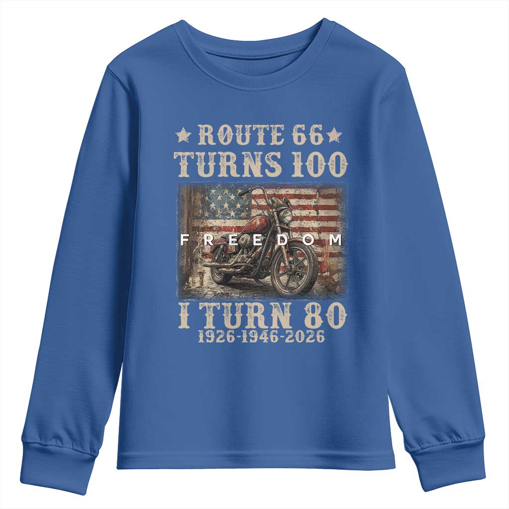 Route Highway 66 Turns 100 I Turn 80 Youth Sweatshirt Vintage 1946 American Freedom Motorcycle Lover 80th Birthday Gift