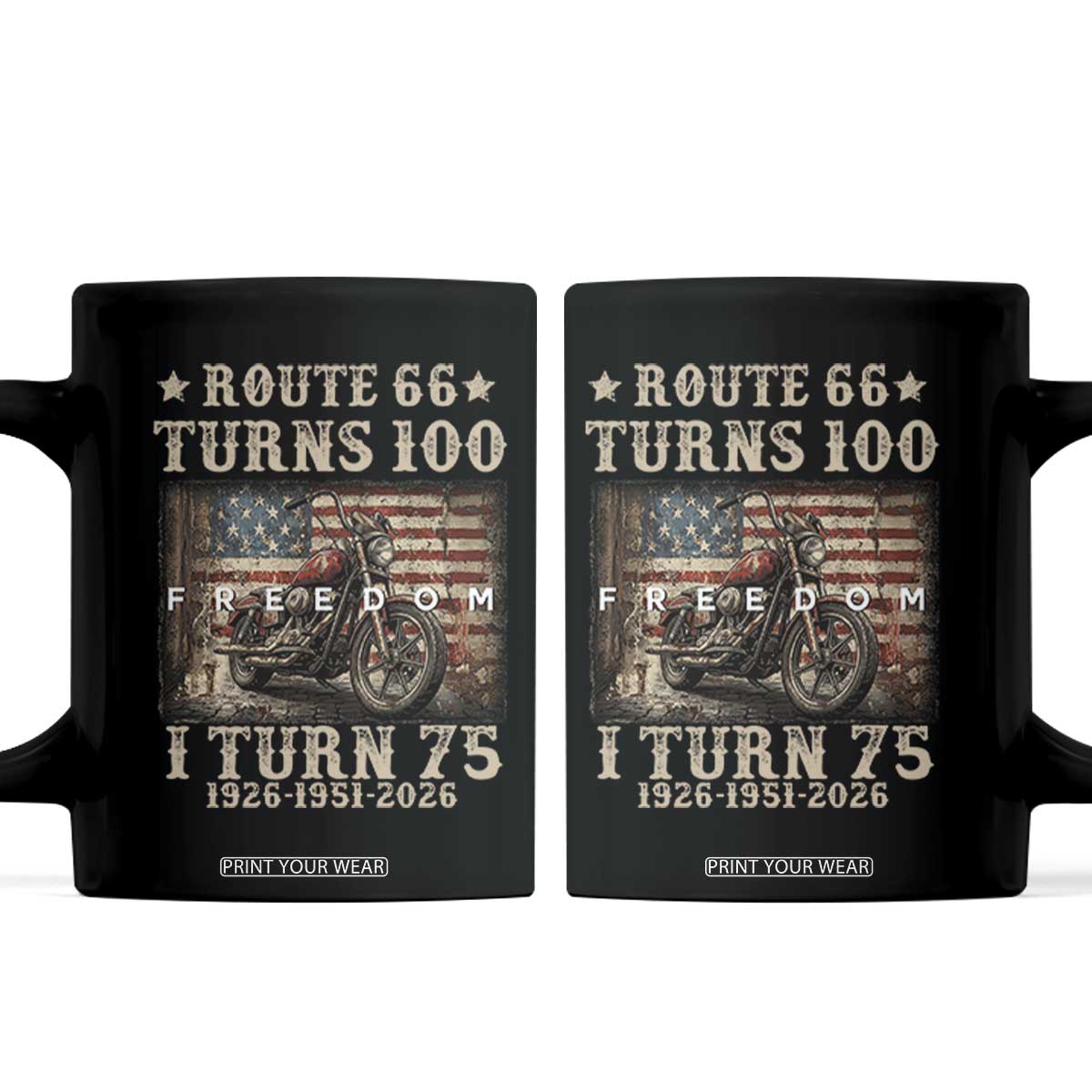 Route Highway 66 Turns 100 I Turn 75 Coffee Mug Vintage 1951 American Freedom Motorcycle Lover 75th Birthday Gift