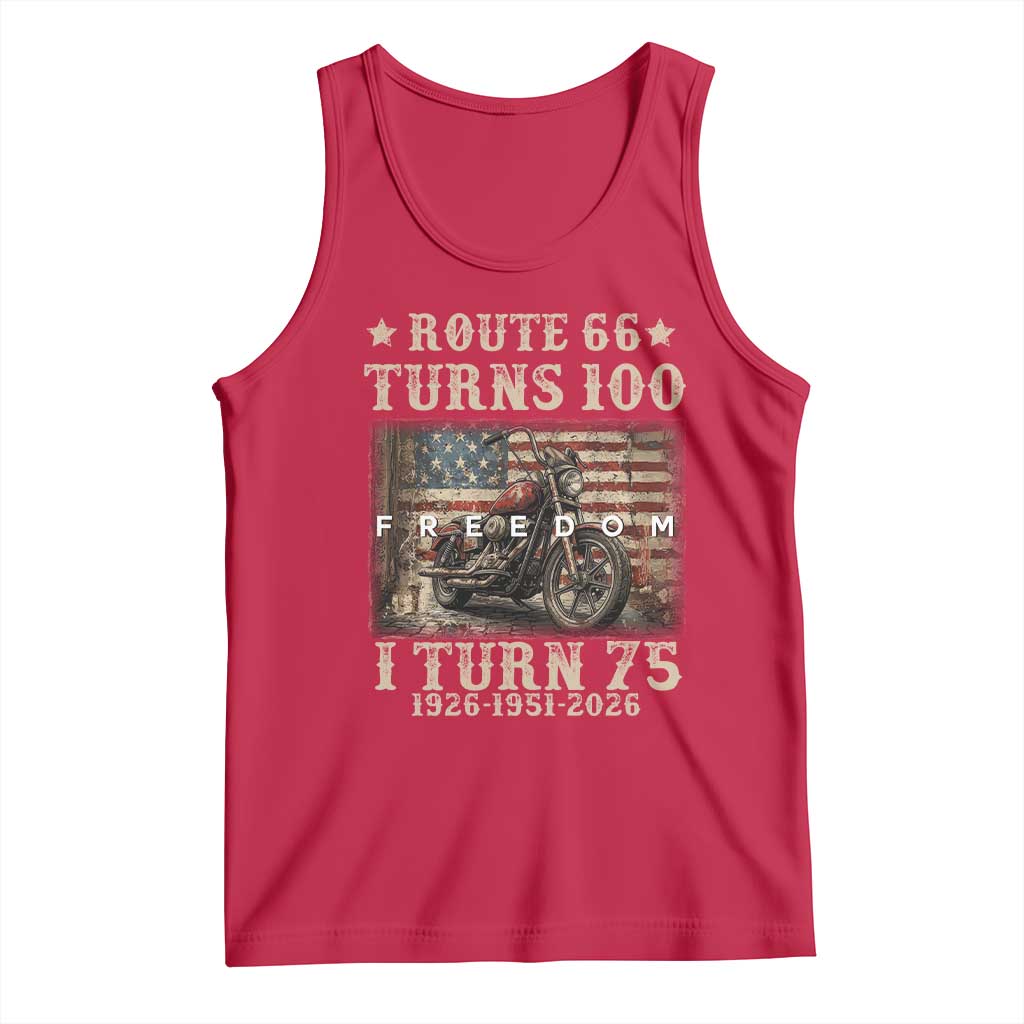 Route Highway 66 Turns 100 I Turn 75 Tank Top Vintage 1951 American Freedom Motorcycle Lover 75th Birthday Gift