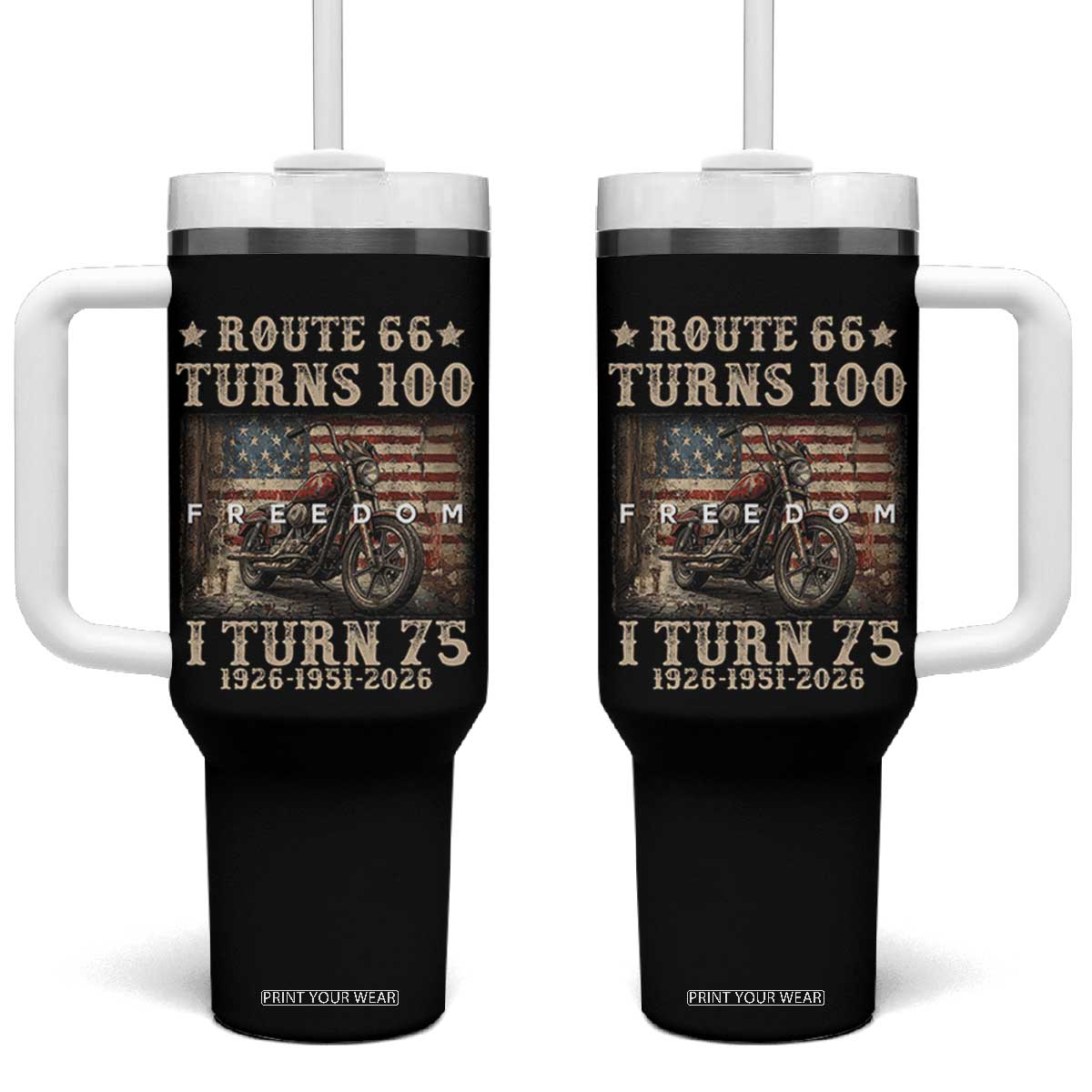 Route Highway 66 Turns 100 I Turn 75 Tumbler With Handle Vintage 1951 American Freedom Motorcycle Lover 75th Birthday Gift TS14 One Size: 40 oz Black Print Your Wear