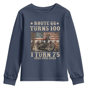 Route Highway 66 Turns 100 I Turn 75 Youth Sweatshirt Vintage 1951 American Freedom Motorcycle Lover 75th Birthday Gift