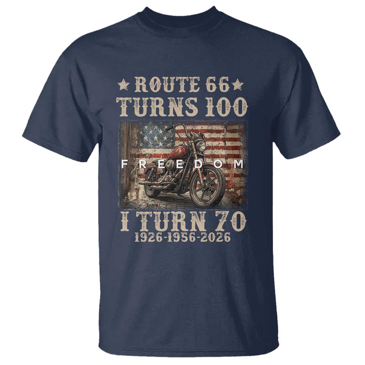 Route Highway 66 Turns 100 I Turn 70 T Shirt Vintage 1956 American Freedom Motorcycle Lover 70th Birthday Gift