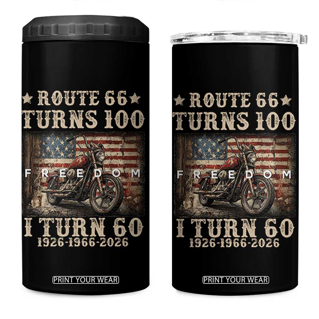 Route Highway 66 Turns 100 I Turn 60 4 in 1 Can Cooler Tumbler Vintage 1966 American Freedom Motorcycle Lover 60th Birthday Gift