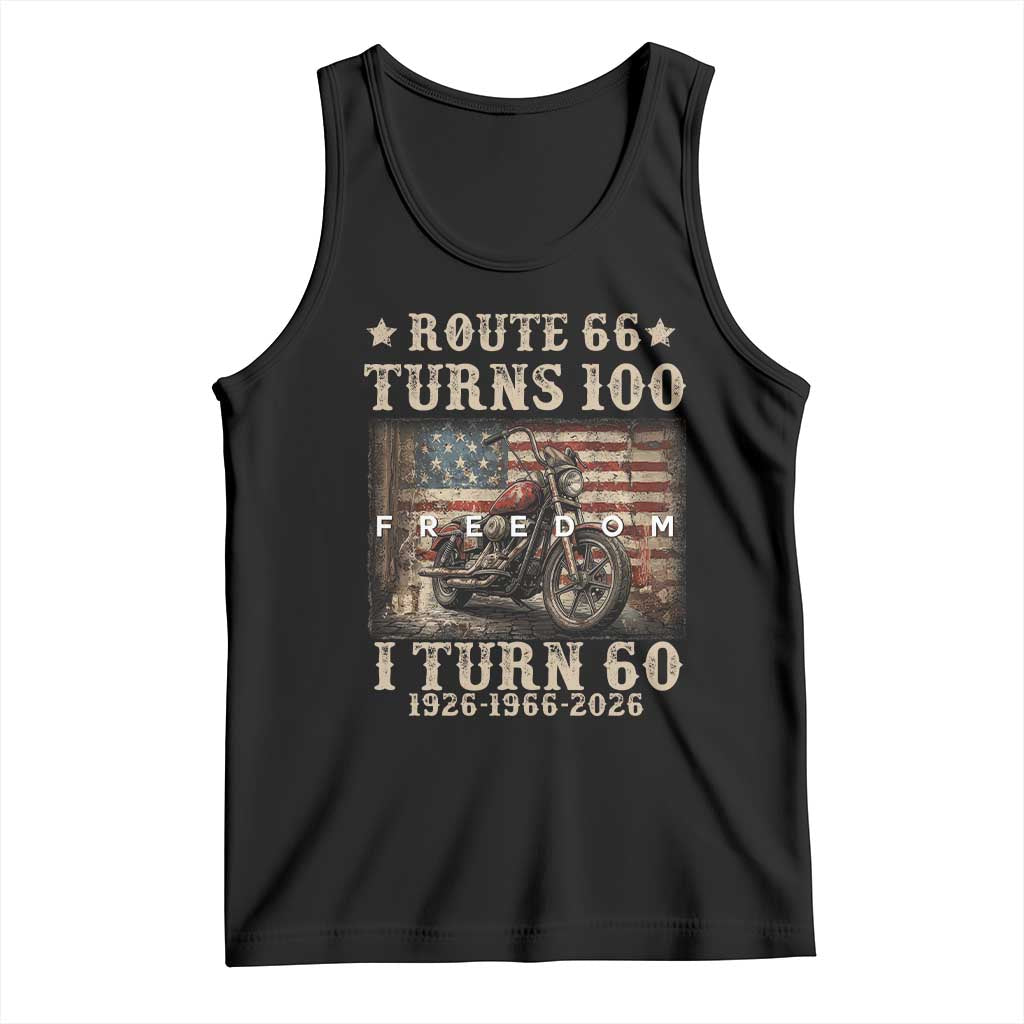 Route Highway 66 Turns 100 I Turn 60 Tank Top Vintage 1966 American Freedom Motorcycle Lover 60th Birthday Gift TS14 Black Print Your Wear