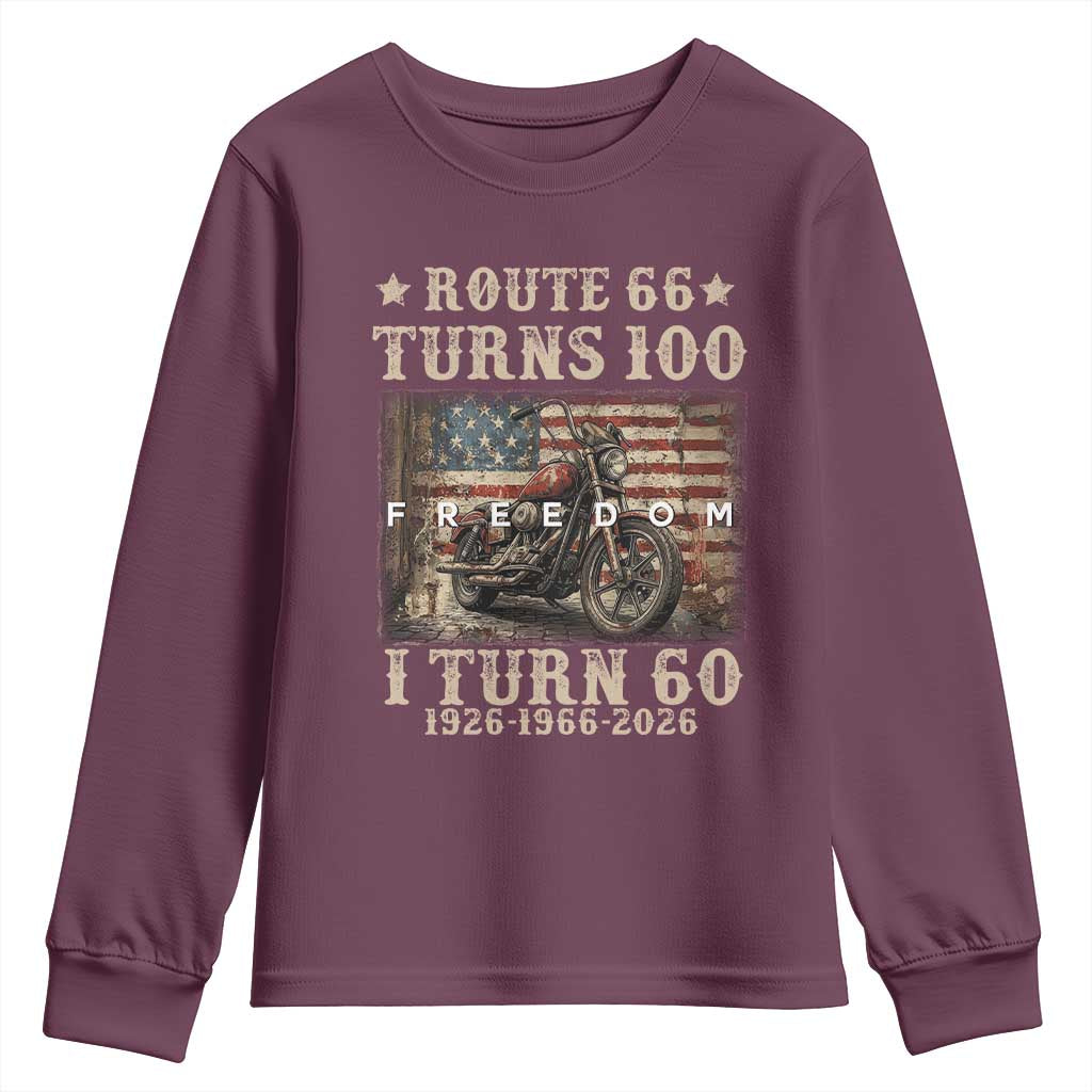 Route Highway 66 Turns 100 I Turn 60 Youth Sweatshirt Vintage 1966 American Freedom Motorcycle Lover 60th Birthday Gift