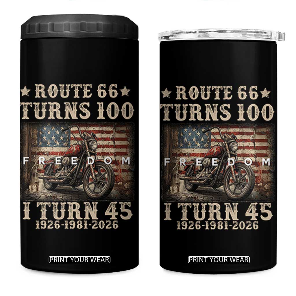 Route Highway 66 Turns 100 I Turn 45 4 in 1 Can Cooler Tumbler Vintage 1981 American Freedom Motorcycle Lover 45th Birthday Gift