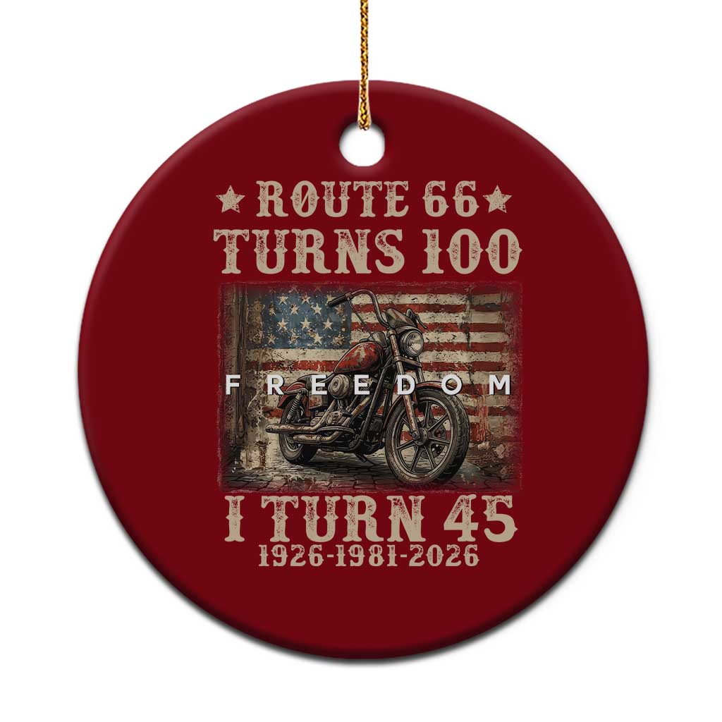 Route Highway 66 Turns 100 I Turn 45 Ceramic Ornament Vintage 1981 American Freedom Motorcycle Lover 45th Birthday Gift TS14 1pc Red Print Your Wear