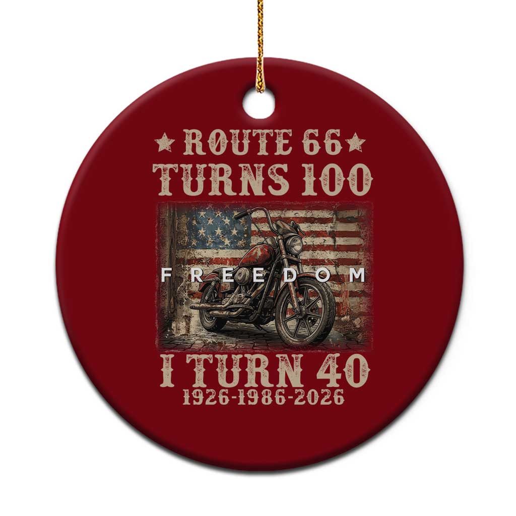 Route Highway 66 Turns 100 I Turn 40 Ceramic Ornament Vintage 1986 American Freedom Motorcycle Lover 40th Birthday Gift TS14 1pc Red Print Your Wear