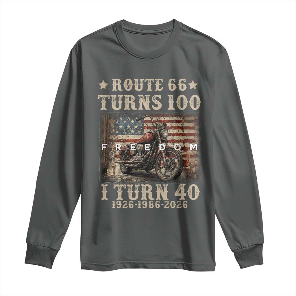 Route Highway 66 Turns 100 I Turn 40 Long Sleeve Shirt Vintage 1986 American Freedom Motorcycle Lover 40th Birthday Gift