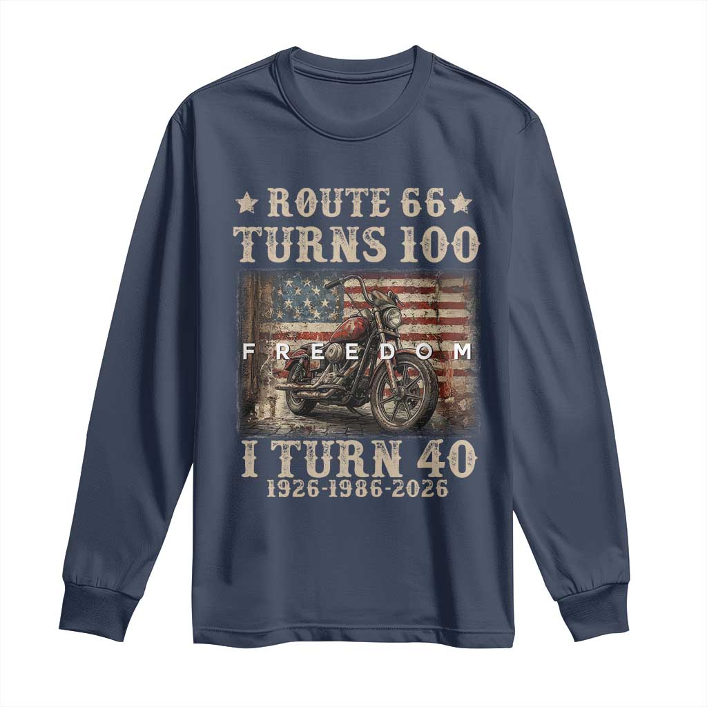Route Highway 66 Turns 100 I Turn 40 Long Sleeve Shirt Vintage 1986 American Freedom Motorcycle Lover 40th Birthday Gift