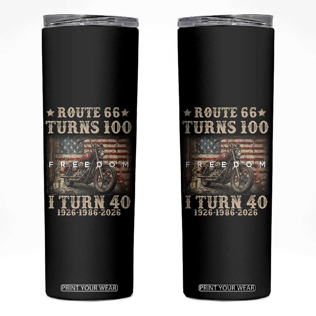 Route Highway 66 Turns 100 I Turn 40 Skinny Tumbler Vintage 1986 American Freedom Motorcycle Lover 40th Birthday Gift