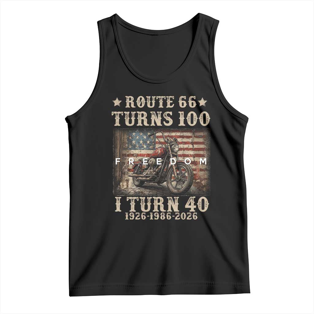 Route Highway 66 Turns 100 I Turn 40 Tank Top Vintage 1986 American Freedom Motorcycle Lover 40th Birthday Gift