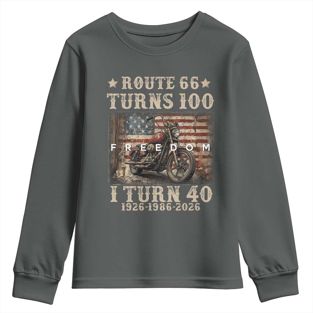 Route Highway 66 Turns 100 I Turn 40 Youth Sweatshirt Vintage 1986 American Freedom Motorcycle Lover 40th Birthday Gift