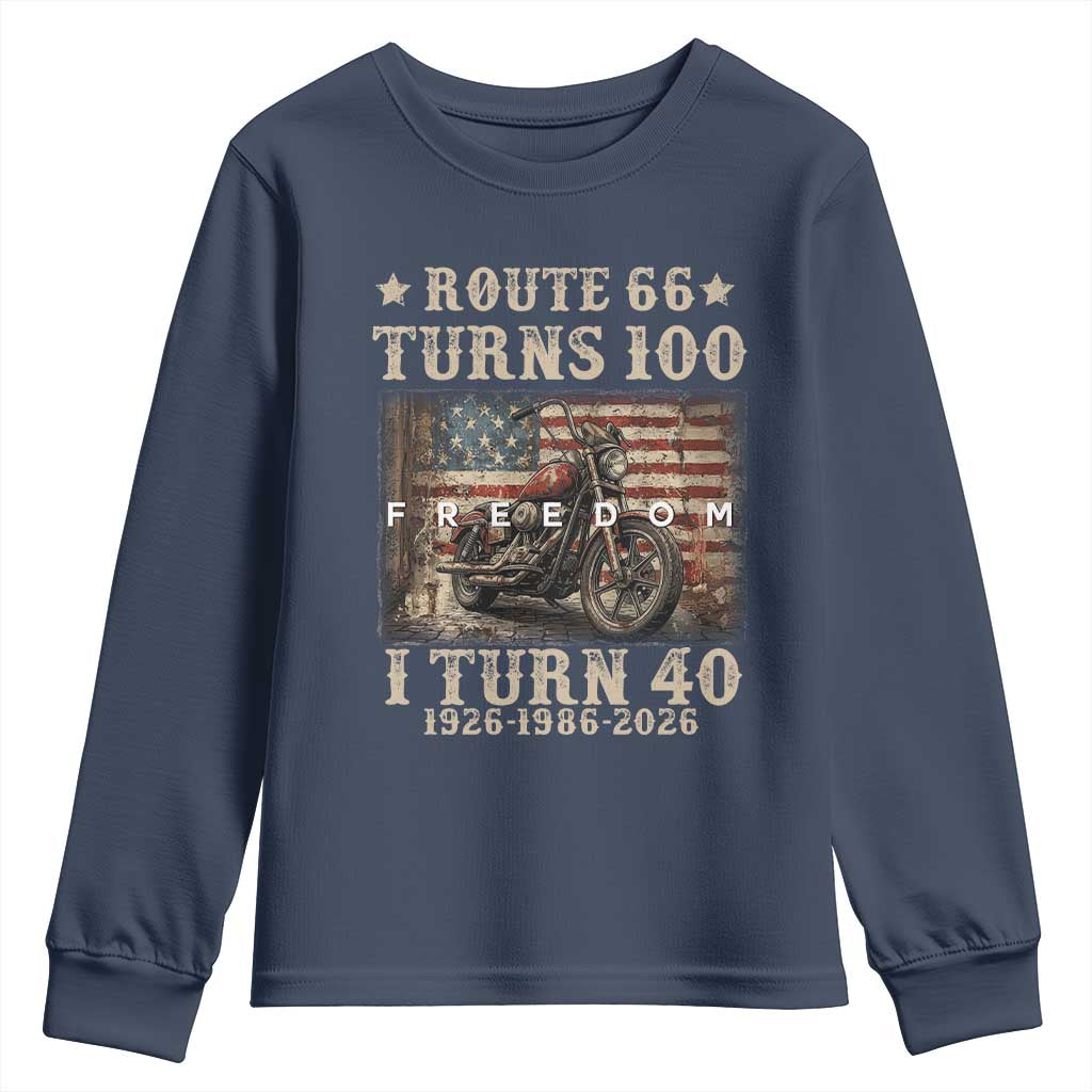 Route Highway 66 Turns 100 I Turn 40 Youth Sweatshirt Vintage 1986 American Freedom Motorcycle Lover 40th Birthday Gift