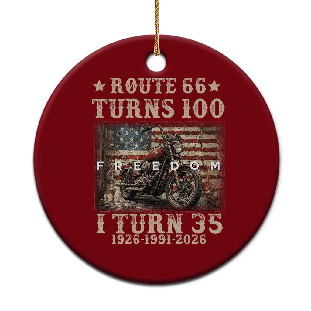 Route Highway 66 Turns 100 I Turn 35 Ceramic Ornament Vintage 1991 American Freedom Motorcycle Lover 35th Birthday Gift