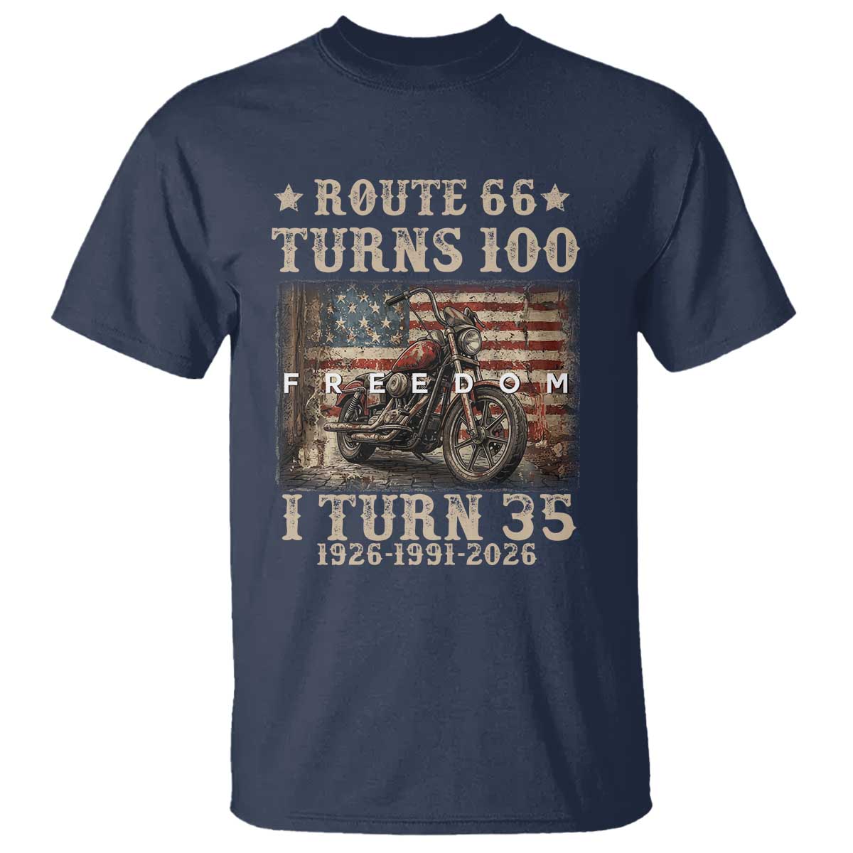 Route Highway 66 Turns 100 I Turn 35 T Shirt Vintage 1991 American Freedom Motorcycle Lover 35th Birthday Gift