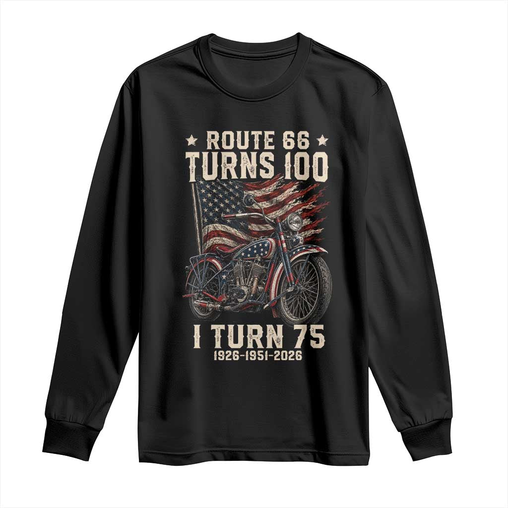 Route Highway 66 Turns 100 I Turn 75 Long Sleeve Shirt Vintage 1951 American Classic V-Twin Motorcycle Lover 75th Birthday Gift TS14 Black Print Your Wear