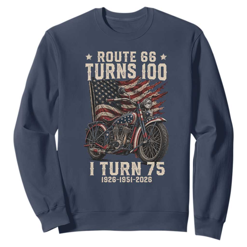 Route Highway 66 Turns 100 I Turn 75 Sweatshirt Vintage 1951 American Classic V-Twin Motorcycle Lover 75th Birthday Gift