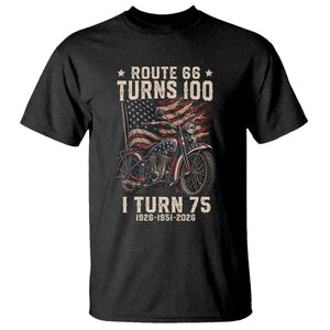 Route Highway 66 Turns 100 I Turn 75 T Shirt Vintage 1951 American Classic V-Twin Motorcycle Lover 75th Birthday Gift