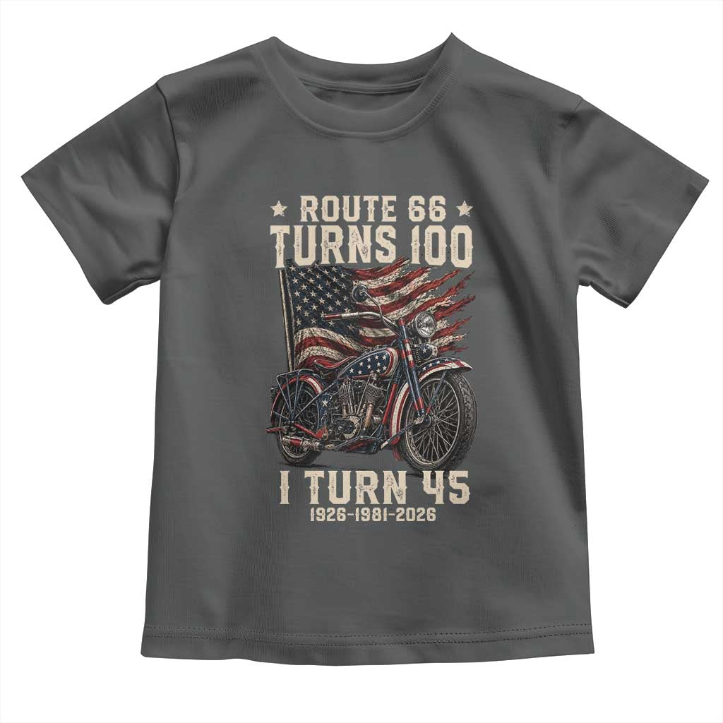 Route Highway 66 Turns 100 I Turn 45 Toddler T Shirt Vintage 1981 American Classic V-Twin Motorcycle Lover 45th Birthday Gift