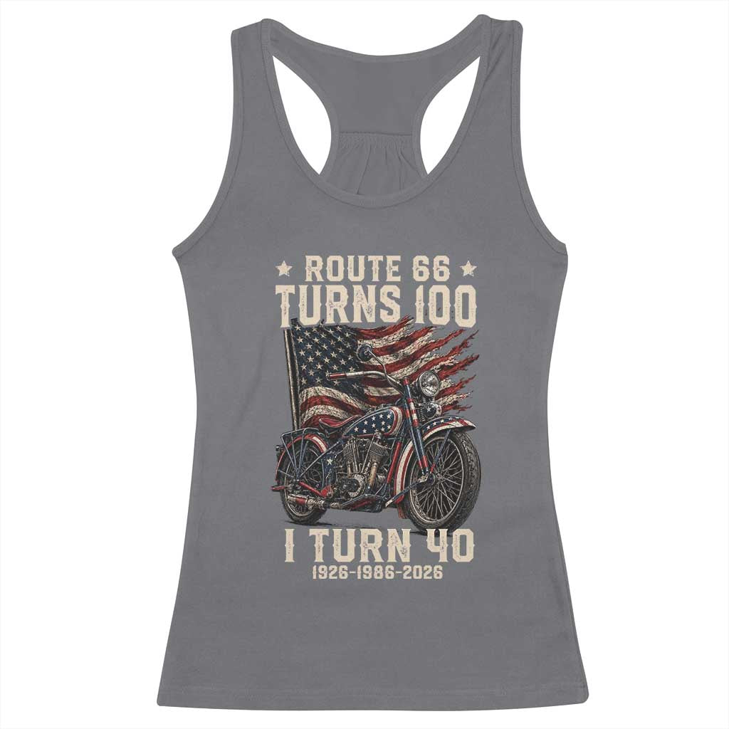 Route Highway 66 Turns 100 I Turn 40 Racerback Tank Top Vintage 1986 American Classic V-Twin Motorcycle Lover 40th Birthday Gift