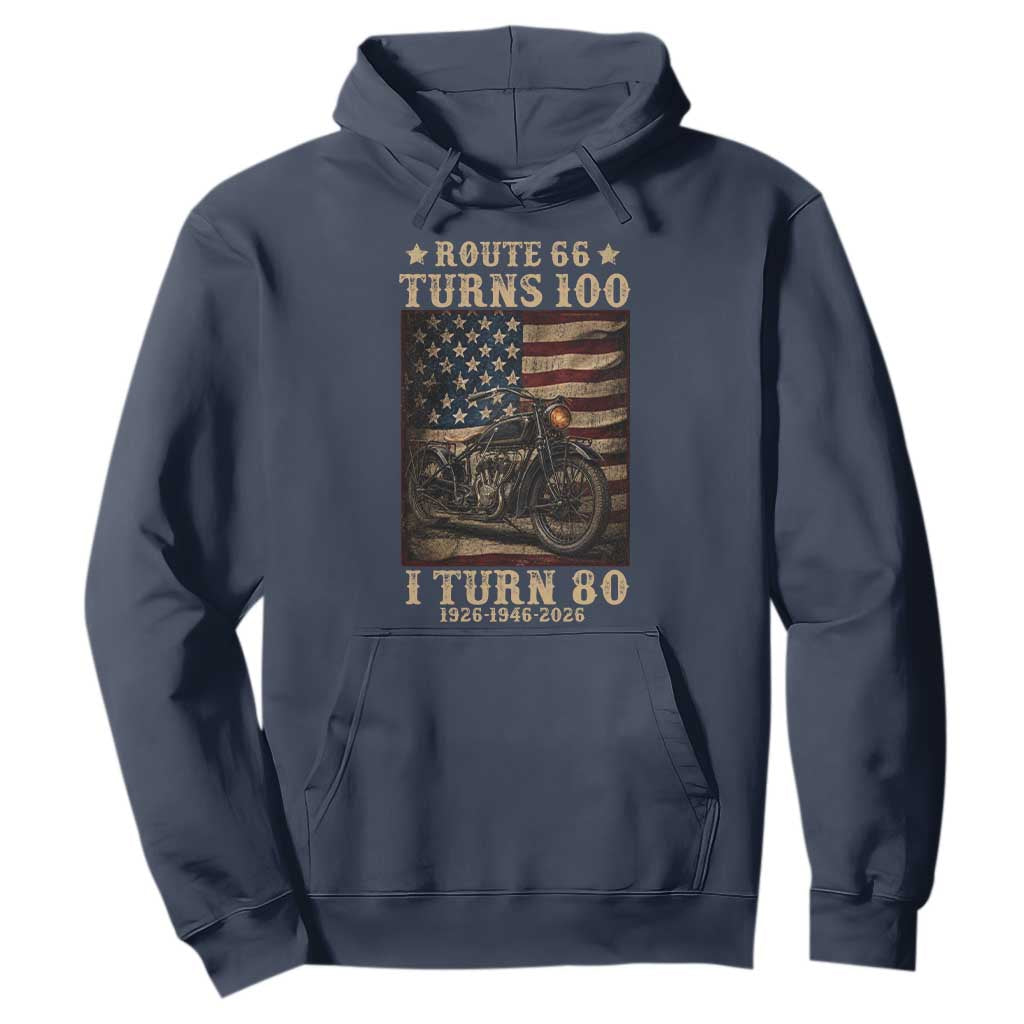Route Highway 66 Turns 100 I Turn 80 Hoodie Vintage 1946 American Motorcycle Lover 80th Birthday Gift