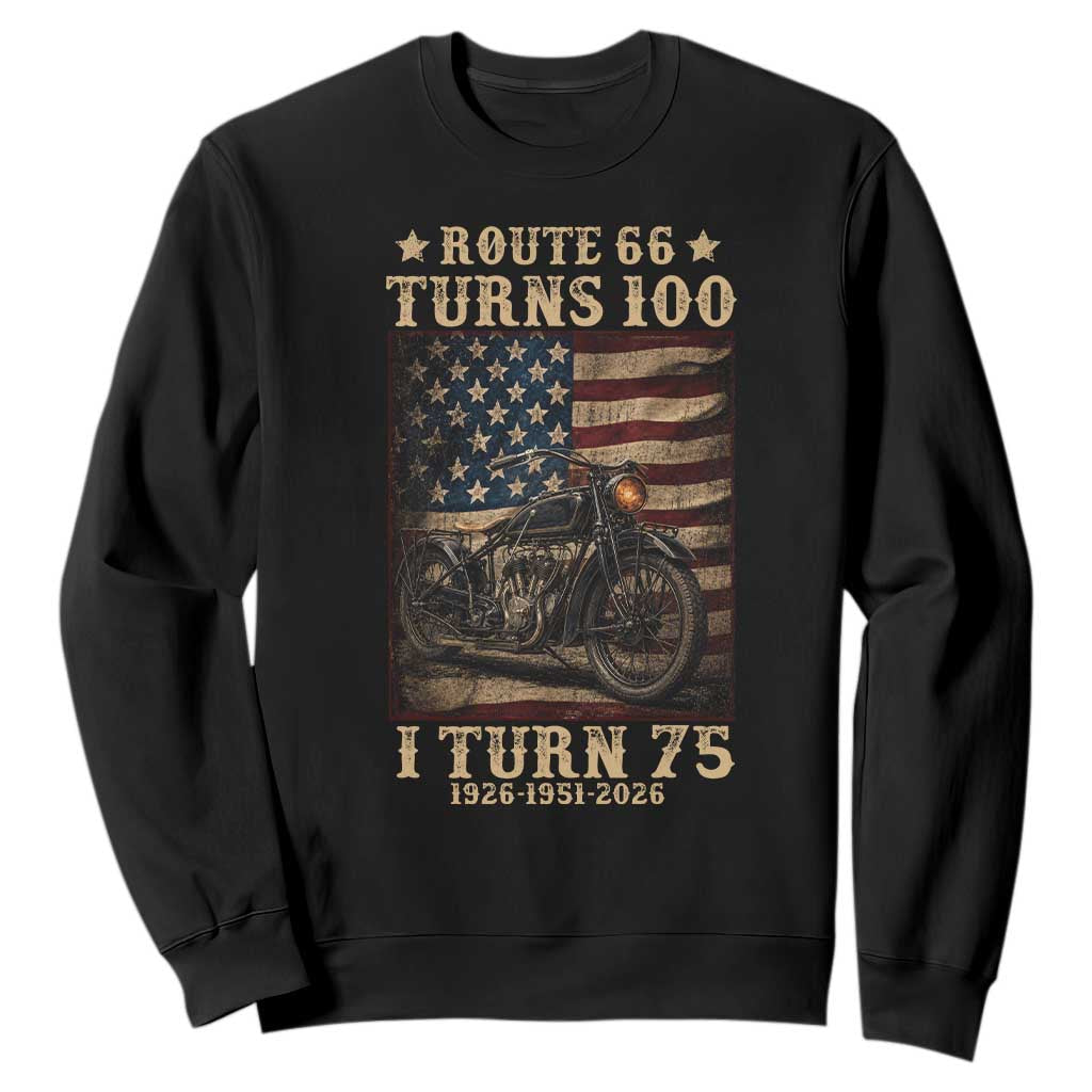 Route Highway 66 Turns 100 I Turn 75 Sweatshirt Vintage 1951 American Motorcycle Lover 75th Birthday Gift