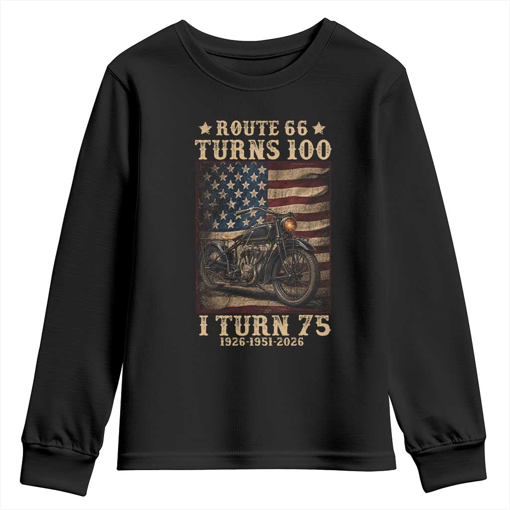 Route Highway 66 Turns 100 I Turn 75 Youth Sweatshirt Vintage 1951 American Motorcycle Lover 75th Birthday Gift TS14 Black Print Your Wear
