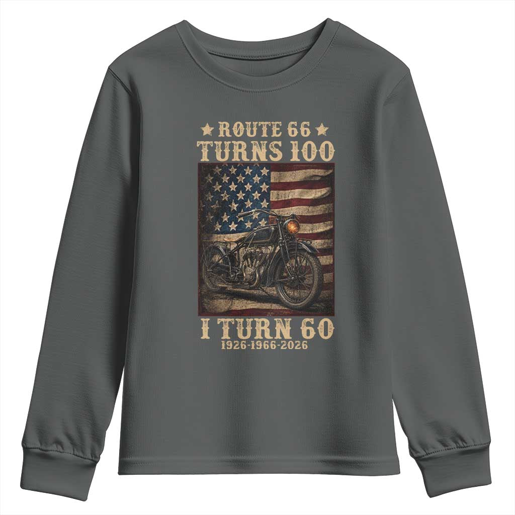 Route Highway 66 Turns 100 I Turn 60 Youth Sweatshirt Vintage 1966 American Motorcycle Lover 60th Birthday Gift
