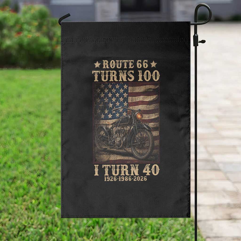 Route Highway 66 Turns 100 I Turn 40 Garden Flag Vintage 1986 American Motorcycle Lover 40th Birthday Gift