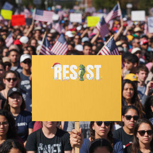 Resist Frog Christmas Protest Sign Funny Portland Protest ICE Activist Meme 2025 TS14 Horizontal 18" × 24" Yellow Print Your Wear